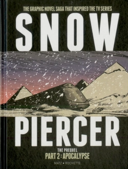 Bertrand.pt - Snowpiercer: The Prequel Part 2: Apocalypse