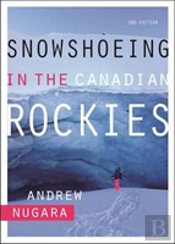 Snowshoeing In The Canadian Rockies