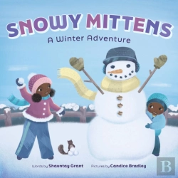 Bertrand.pt - Snowy Mittens: A Winter Adventure (A Let'S Play Outside! Book)