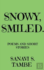 Snowy, Smiled....