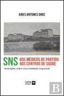 SNS - Dos Médicos de Partido aos Centros de Saúde