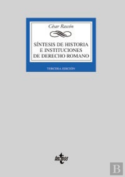 Bertrand.pt - S¡Ntesis De Historia E Instituciones De Derecho Romano