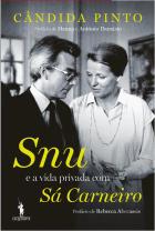 Snu e a Vida Privada com Sá Carneiro