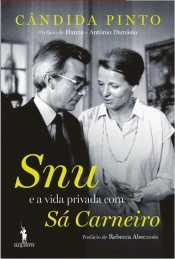 Snu e a Vida Privada com Sá Carneiro