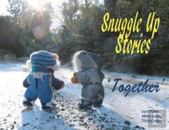 Snuggle Up Stories; Together