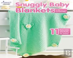 Snuggly Baby Blankets To Crochet