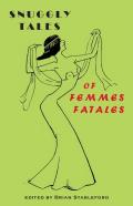 Snuggly Tales Of Femmes Fatales