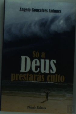Bertrand.pt - Só a Deus Prestarás Culto