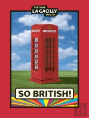 So British ! - Festival Photo De La Gacilly