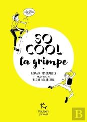 So Cool : La Grimpe