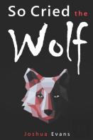 So Cried The Wolf