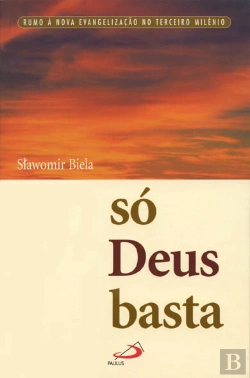 Bertrand.pt - Só Deus Basta