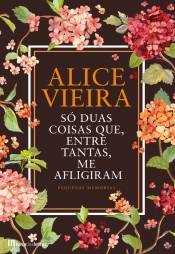 Só Duas Coisas Que, Entre Tantas Me Afligiram