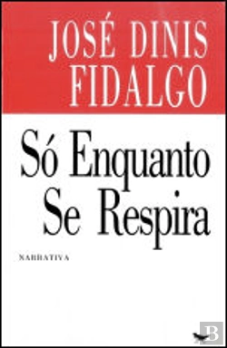 Bertrand.pt - Só Enquanto Se Respira