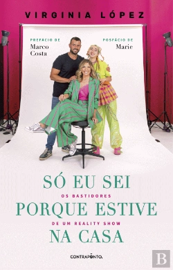 Bertrand.pt - Só Eu Sei Porque Estive na Casa