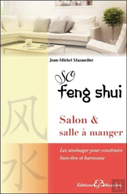 Bertrand.pt - So Feng Shui - Salon & Salle A Manger - Les Amenager Pour Construire Bien-Etre Et Harmonie