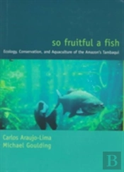 So Fruitful A Fish