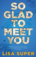 So Glad To Meet You