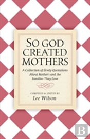 So God Created Mothers