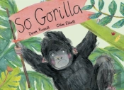 So Gorilla