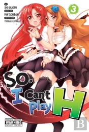 So, I Can'T Play H, Vol. 3