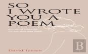 So I Wrote You A Poem