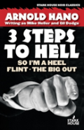 So I'M A Heel / Flint / The Big Out