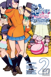 So I'M A Spider, So What? The Daily Lives Of The Kumoko Sisters, Vol. 2