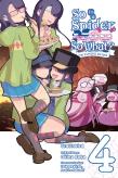 So I'M A Spider, So What? The Daily Lives Of The Kumoko Sisters, Vol. 4