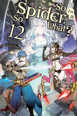Bertrand.pt - So I'M A Spider, So What?, Vol. 12 (Light Novel)