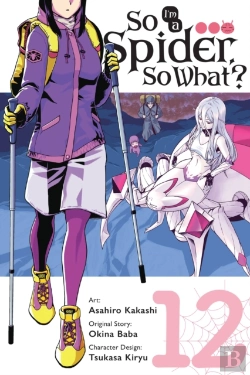 Bertrand.pt - So I'M A Spider, So What?, Vol. 12 (Manga)