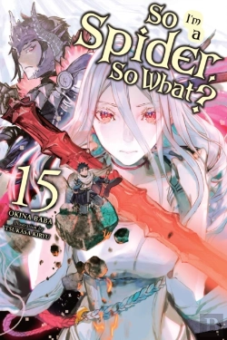 Bertrand.pt - So I'M A Spider, So What?, Vol. 15 (Light Novel)