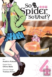 So I'M A Spider, So What?, Vol. 4 (Manga)