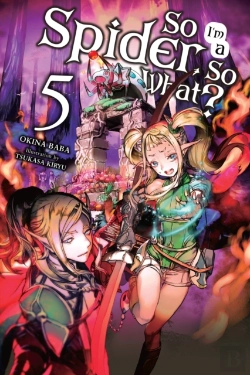 Bertrand.pt - So I'M A Spider, So What?, Vol. 5 (Light Novel)