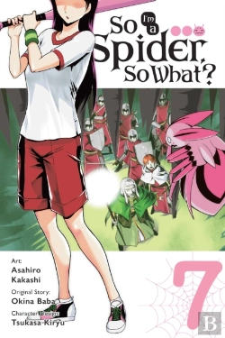Bertrand.pt - So I'M A Spider, So What?, Vol. 7 (Manga)