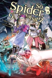 So I'M A Spider, So What?, Vol. 9 (Light Novel)