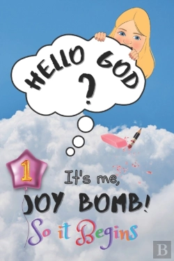 Bertrand.pt - So It Begins: Hello God  It'S Me, Joy Bo