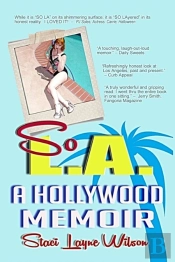 So L.A. - A Hollywood Memoir