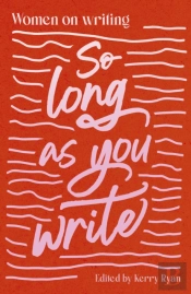 So Long As You Write
