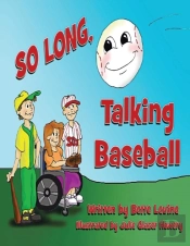 So Long Talking Baseball