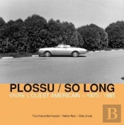 So Long : Vivre L'Ouest Américain 1970-1985