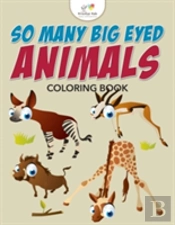 So Many Big Eyed Animals Coloring Book
