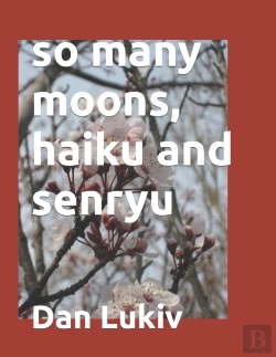 Bertrand.pt - So Many Moons, Haiku And Senryu