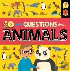 So Many Questions: About Animals