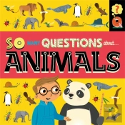 So Many Questions: About Animals