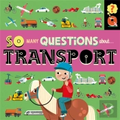 So Many Questions: About Transport