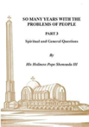 So Many Years With The Problems Of People Part 3