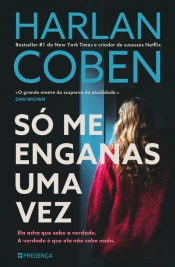 Só Me Enganas Uma Vez