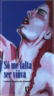Só me Falta ser Viúva