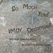 So Much Fun! / !Muy Divertido!